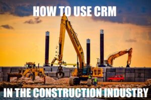 CRM for construction